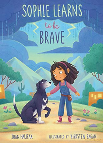 Sophie Learns to Be Brave - Joan Halifax [KSIĄŻKA]