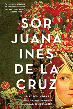 Sor Juana Ines de la Cruz: Selected Works - Juana Inés De La Cruz [KSIĄŻKA]