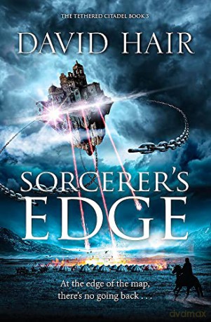 Sorcerer's Edge: The Tethered Citadel Book 3 - David Hair [KSIĄŻKA]