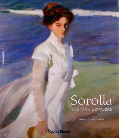 Sorolla the Masterworks - Blanca Pons-Sorolla [KSIĄŻKA]