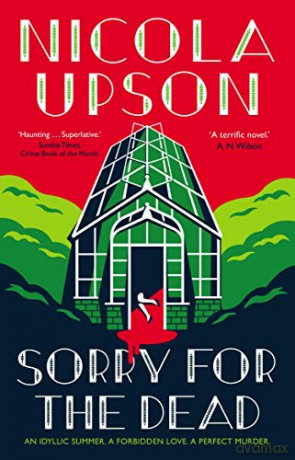 Sorry for the Dead (Josephine Tey) - Nicola Upson [KSIĄŻKA]