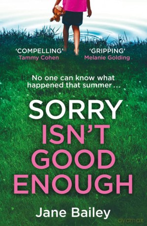 Sorry Isn't Good Enough - Jane Bailey [KSIĄŻKA]