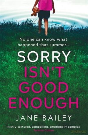 Sorry Isn't Good Enough - Jane Bailey [KSIĄŻKA]