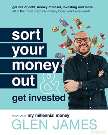 Sort Your Money Out: and Get Invested - Glen James [KSIĄŻKA]