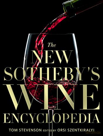 Sotheby's Wine Encyclopedia, 6th Edition - Tom Stevenson [KSIĄŻKA]