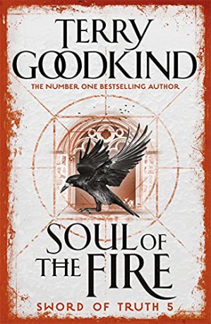 Soul of the Fire: Book 5 The Sword of Truth (GOLLANCZ S.F.) - Terry Goodkind [KSIĄŻKA]