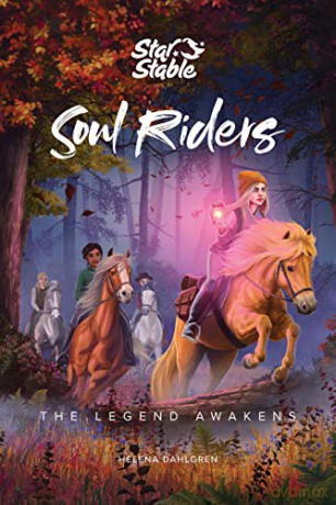 Soul Riders: The Legend Awakens (Volume 2) - Star Stable Entertainment AB [KSIĄŻKA]