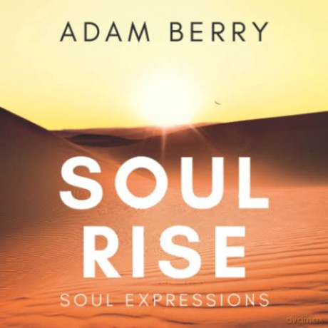Soul Rise: Soul Expressions - Adam Berry [KSIĄŻKA]