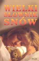 Wielki słownik snów - Pamela Ball [KSIĄŻKA]
