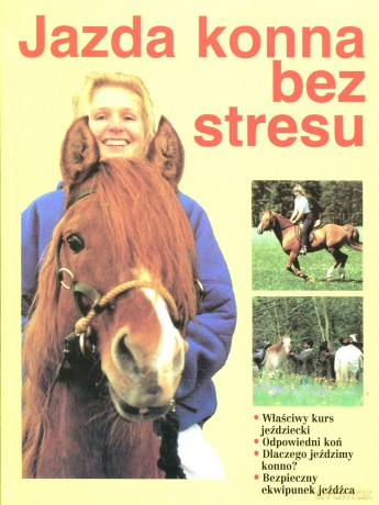 Jazda konna bez stresu - Christiane Gohl [KSIĄŻKA]