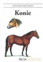 Konie - leksykon przyrody - Helena Kholova [KSIĄŻKA]