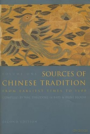 Sources of Chinese Tradition: From Earliest Times to 1600 (Introduction to Asian Civilizations) - Wm. Theodore De Bary [KSIĄŻKA]