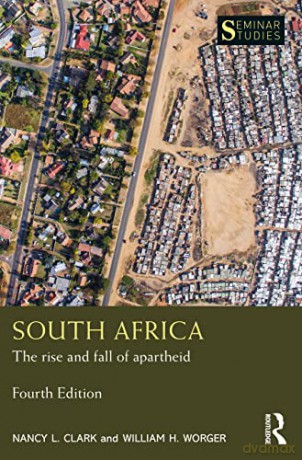 South Africa: The rise and fall of apartheid (Seminar Studies) - Nancy L. Clark [KSIĄŻKA]