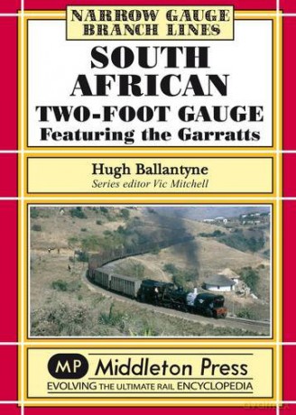 South African Two-foot Gauge: Featuring the Garratts (Branch Lines) - Hugh Ballantyne [KSIĄŻKA]