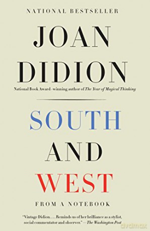 South and West: From a Notebook (Vintage International) - Joan Didion [KSIĄŻKA]