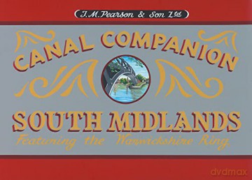 South Midlands Canal Companions: Featuring the Warwickshire Ring - Michael Pearson [KSIĄŻKA]