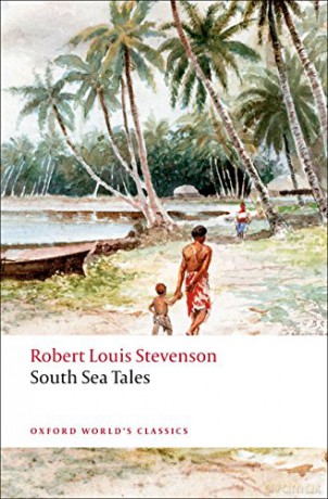 South Sea Tales (Oxford World's Classics) - Robert Louis Stevenson [KSIĄŻKA]