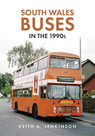 South Wales Buses in the 1990s - Keith A. Jenkinson [KSIĄŻKA]