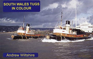 South Wales Tugs in Colour - Andrew Wiltshire [KSIĄŻKA]