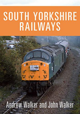 South Yorkshire Railways - Andrew Walker [KSIĄŻKA]