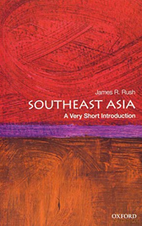 Southeast Asia: A Very Short Introduction (Very Short Introductions) - James R. Rush [KSIĄŻKA]