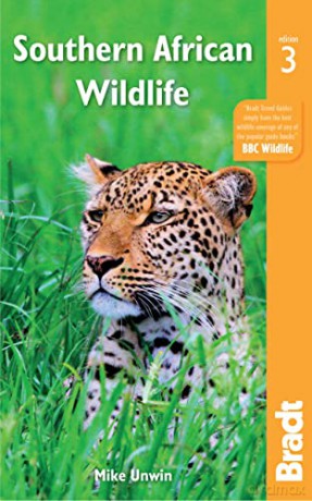 Southern African Wildlife: A Visitor's Guide (Bradt Travel Guides (Wildlife Guides)) - Mike Unwin [KSIĄŻKA]