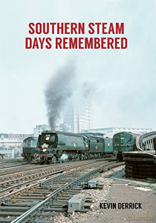 Southern Steam Days Remembered - Kevin Derrick [KSIĄŻKA]
