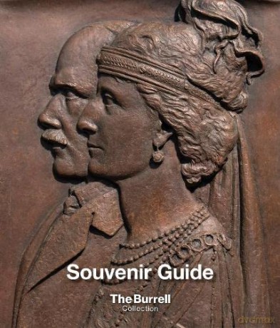 Souvenir Guide The Burrell Collection - Glasgow Life Museums [KSIĄŻKA]