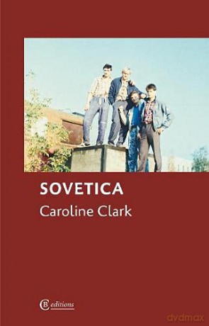 Sovetica - Caroline Clark [KSIĄŻKA]