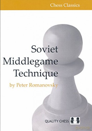 SOVIET MIDDLEGAME TECHNIQUE (Chess Classics) [KSIĄŻKA]