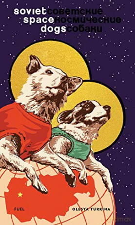 Soviet Space Dogs - Marianne Van den Lemmer [KSIĄŻKA]