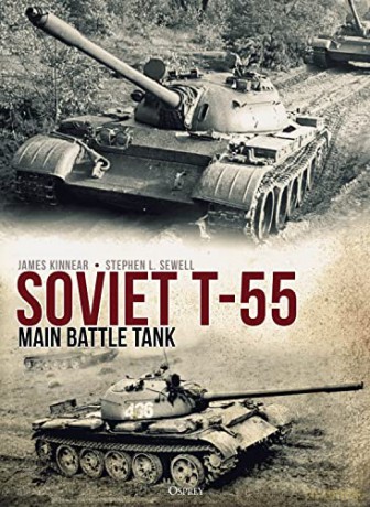 Soviet T-55 Main Battle Tank - James Kinnear [KSIĄŻKA]