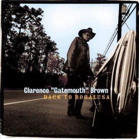 Brown Getemouth Clarence: Back To Bogalusa [CD]