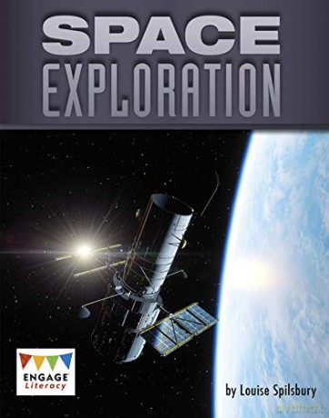 Space Exploration (Engage Literacy Grey) - Louise Spilsbury [KSIĄŻKA]