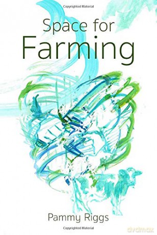Space for Farming - Pammy Riggs [KSIĄŻKA]