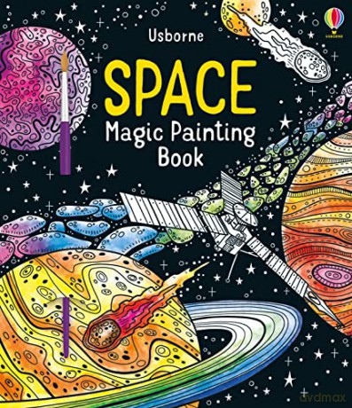 Space Magic Painting Book (Magic Painting Books): 1 - Abigail Wheatley [KSIĄŻKA]