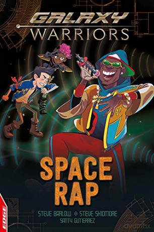 Space Rap (EDGE: Galaxy Warriors) - Steve Barlow [KSIĄŻKA]
