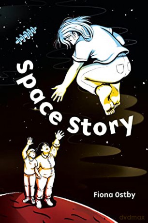 Space Story - Fiona Ostby [KSIĄŻKA]
