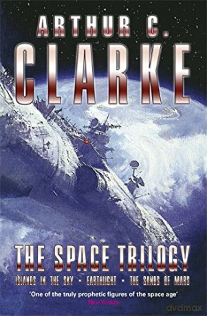 Space Trilogy: Three Early Novels (GOLLANCZ S.F.) - Sir Arthur C. Clarke [KSIĄŻKA]
