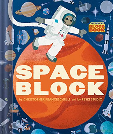 Spaceblock (An Abrams Block Book) - Christopher Franceschelli [KSIĄŻKA]