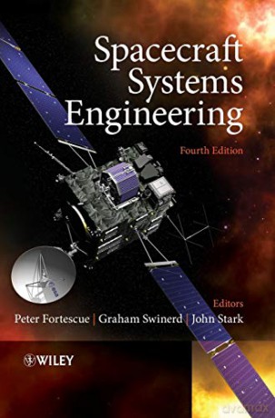 Spacecraft Systems Engineering, 4th Edition: 25 (Aerospace Series) - Peter Fortescue [KSIĄŻKA]