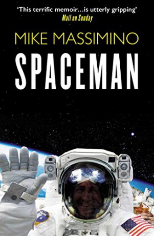 Spaceman: An Astronaut's Unlikely Journey to Unlock the Secrets of the Universe - Mike Massimino [KSIĄŻKA]