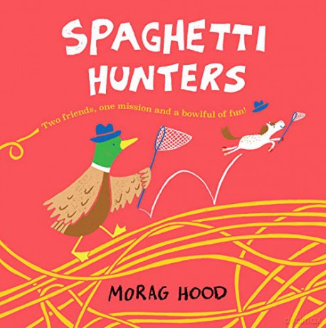 Spaghetti Hunters - Morag Hood [KSIĄŻKA]