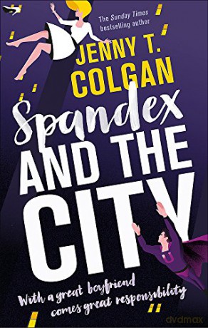 Spandex and the City - Jenny T. Colgan [KSIĄŻKA]