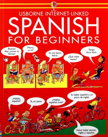 Spanish for Beginners: 1 (Language for Beginners Book) - Angela Wilkes [KSIĄŻKA]