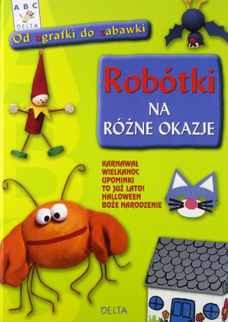 Robótki na różne okazje - Opracowanie zbiorowe [KSIĄŻKA]