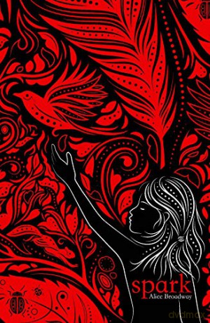 Spark (Ink Trilogy Book 2) - Alice Broadway [KSIĄŻKA]