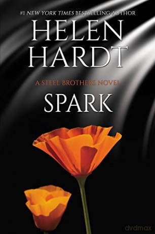 Spark (Volume 19) (Steel Brothers Saga) - Helen Hardt [KSIĄŻKA]