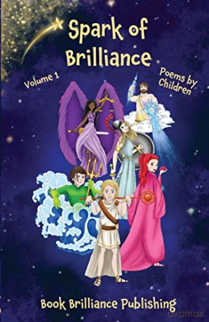 Spark of Brilliance: Poems by Children (Volume 1) - Brenda Dempsey [KSIĄŻKA]