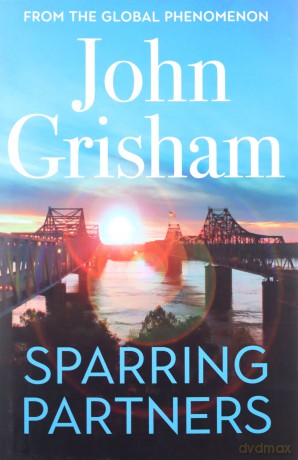 Sparring Partners: The new collection of gripping legal stories - The Number One Sunday Times bestseller - John Grisham [KSIĄŻKA]
